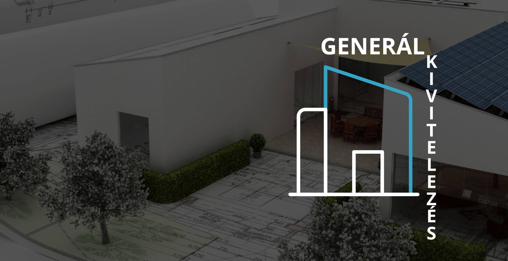családi házak teljeskörű generálkivitelezése