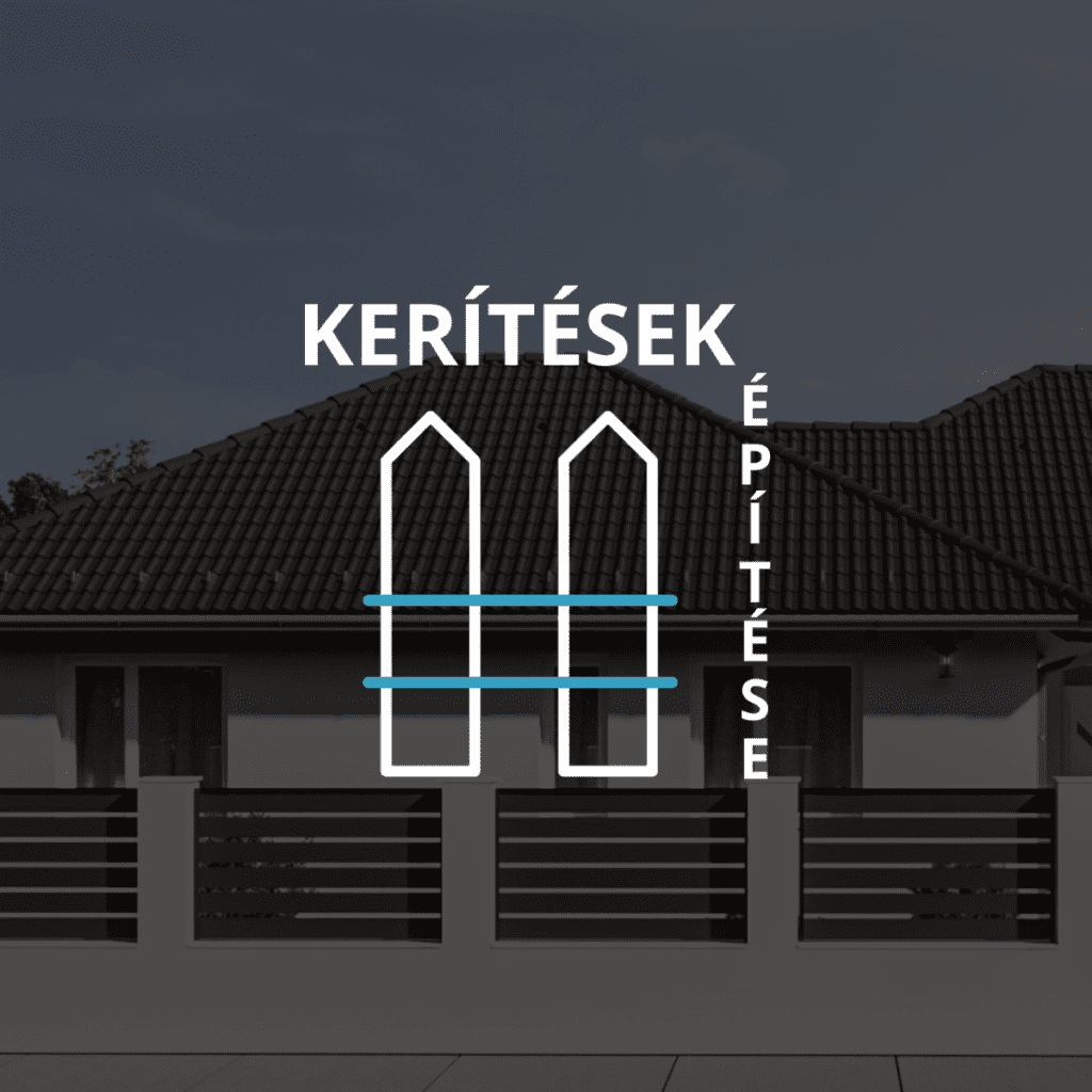 Kerítések felújítása és kerítések építése a tervezéstől, engedélyeztetésen át, a megvalósításig